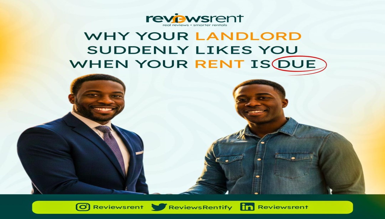 Why Your Landlord Suddenly Likes You When Your Rent Is Due
